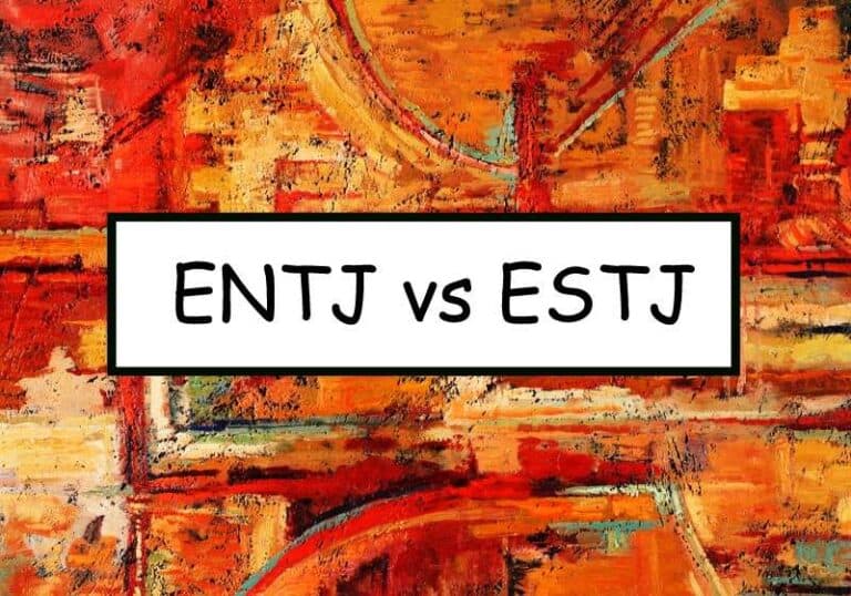ENTJ vs ESTJ: The Differences between these Two Personality Types