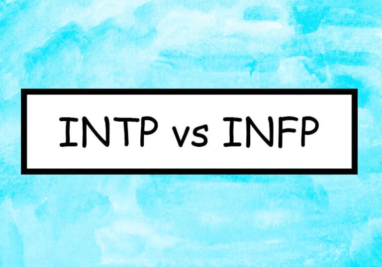 INTP vs INFP – The Differences between these Two Personality Types